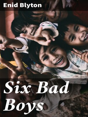 cover image of Six Bad Boys